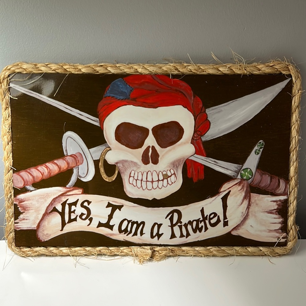 Margaritaville “Yes, I am a pirate!” decorative sign